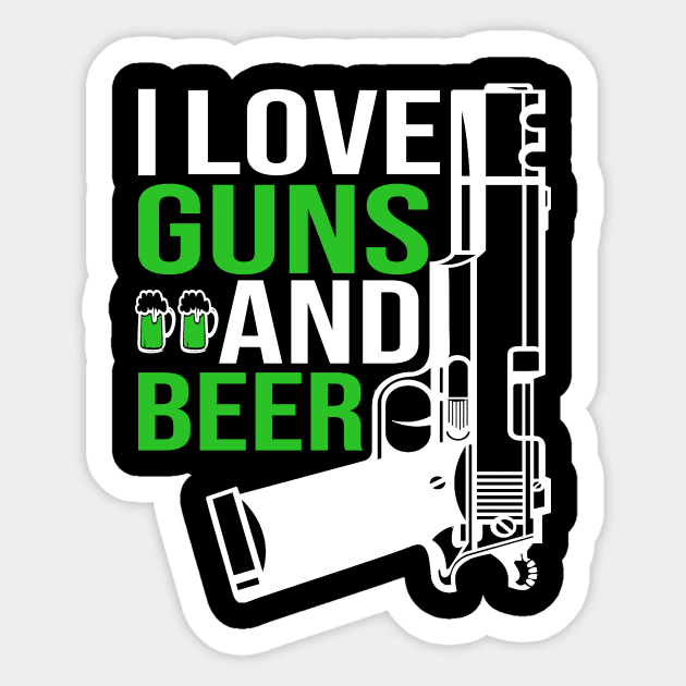 Funny Gun, I Love Guns And Beer, Gun Lover Sticker by Jakavonis